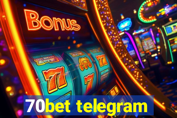 70bet telegram